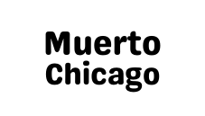 Muerto Chicago